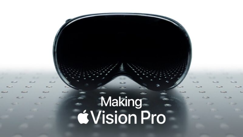 making apple vision pro