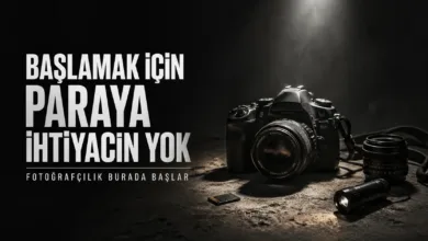 Sıfır veya Düşük Bütçeyle Fotoğrafçılığa Nasıl Başlanır? 21 dusuk butce ile fotorafa baslama