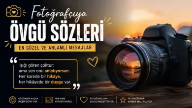 Fotoğrafçıya Övgü Sözleri: Yetenekli Bir Fotoğrafçıyı Takdir Etmek İçin 100 Anlamlı Mesaj 19 fotografciya ovgu sozleri